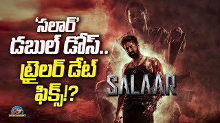 Salaar Double Dose Trailer Date Fix  Prabhas  Prashanth Neel  NTVENT [upl. by Riba]