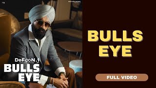 Bulls Eye Full Video  Tarsem Jassar  Wazir Patar  DEFCON1  Punjabi Songs 2022 [upl. by Atirihs]