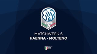 Serie A Silver 6  HAENNA  MOLTENO [upl. by Hartill102]