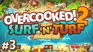 Overcooked 2 DLC  3  KABABS ON THE GO Surf n Turf Gameplay [upl. by Agathy]