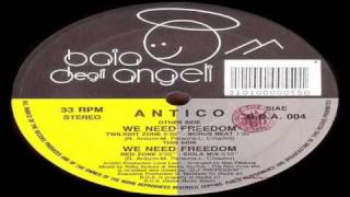 Antico  We Need Freedom Red Zone Mix [upl. by Flor]