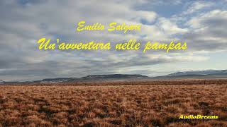 Emilio Salgari  Unavventura nelle pampas [upl. by Orpheus]