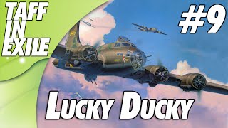 B17 The Mighty 8th  Lucky Ducky  Mission 9 [upl. by Thebault517]