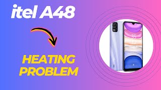 itel A48 Heating Problem FIXED latest [upl. by Ora]