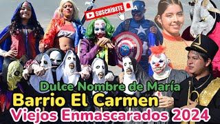 Viejos Enmascarados de Barrio El Carmen Dulce Nombre de María Chalatenango elsalvador 2024 [upl. by Lund]