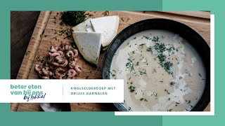 Recept Romige Knolseldersoep met garnalen  Beter Eten Van Bij Ons 11 [upl. by Teddman]