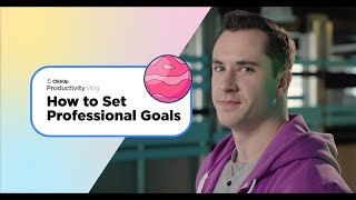 How to Set Professional Goals  ClickUp Vlog [upl. by Ennayhc670]