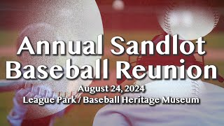 Sandlot Baseball Reunion 82424 [upl. by Mildred]