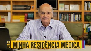 Como foi minha residência médica  Drauzio Comenta 57 [upl. by Onibla]