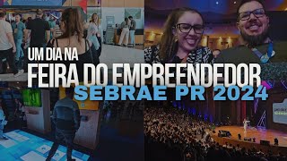 Como foi a Feira do Empreendedor Sebrae 2024 [upl. by Lledroc]