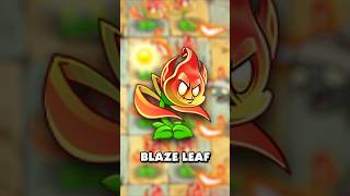 Blaze Leaf in PvZ2 [upl. by Nnylkcaj388]