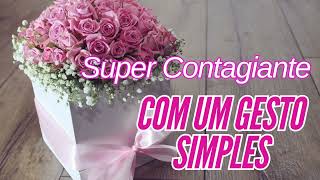 Super Contagiante  Com um gesto simples [upl. by Amaras885]