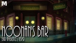 NOONANS BAR  News Reports  Chatter  Music  Ambience  ASMR [upl. by Depoliti]