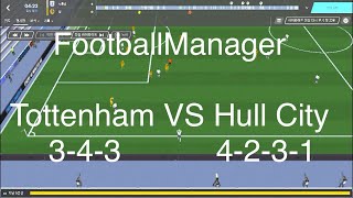 FootballManager Tottenham VS Hull City Highlight [upl. by Gibb903]