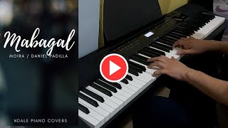 MABAGAL  Moira  Daniel Padilla Piano Cover [upl. by Hamlin]