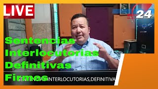 LAS SENTENCIAS INTELOCUTORIAS DEFINITIVAS Y FIRMES TIPOS DE SENTENCIAS EN LA DEMANDA [upl. by Yensehc]