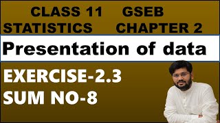 exercise 23 sum 8  presentation of data stat  chapter 2 stat class 11  chapter 2 stat std 11 [upl. by Tracie]