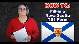 HOW TO Fillin a Nova Scotia TD1 Form 2024 [upl. by Nikolia]