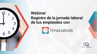 Webinar Registro de la jornada laboral de tus empleados con TimeLaboris [upl. by Filberto]