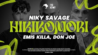 HIKIKOMORI  NIKY SAVAGE EMIS KILLA DON JOE [upl. by Aekal26]