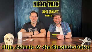 NIGHT TALK 83 Filmemacher Ilija Jelusic und die SinclairDoku quot50 Jahre Geisterjagdquot [upl. by Levesque]