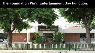 The Foundation Wing Entertainment Day Function2023 [upl. by Nofpets]