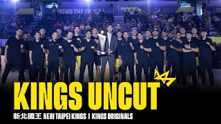 王城榮耀的輝煌時刻 禁衛軍冠軍戒指初體驗  KINGS UNCUT  新北國王 New Taipei Kings [upl. by Anavahs]