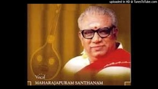 Maharajapuram Santhanam Dinamani vamsa Harikhamboji AdiThyagaraja [upl. by Ika]