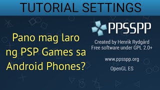 How to Play PSP games on android using PPSSPP EMULATOR  Step by Step Tutorial 2024  Tagalogppsspp [upl. by Tisdale90]