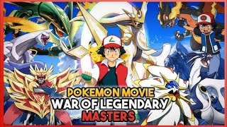 Pokemon The Movie  The Wars of Masters  Ash Vs His Dad Movie  Fanmade Story pokimon viralvideo [upl. by Clayborn]