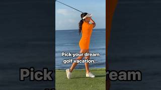 Pick your dream golf vacation golf golflife [upl. by Acimehs452]