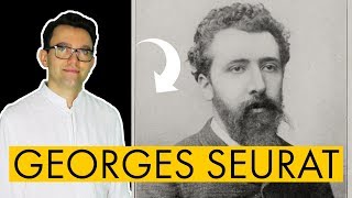 Georges Seurat vita e opere in 10 punti [upl. by Erej]