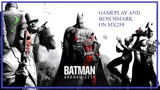 Batman Arkham City Gameplay on mx250 at ultra 1080p [upl. by Piderit]