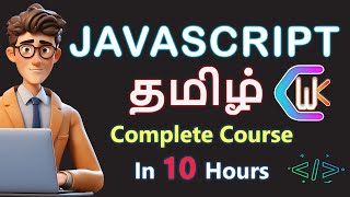 JavaScript course for beginner to expert in Tamil  10 Hours codewithkarthik [upl. by Sorci]