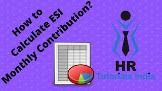 How To Calculate ESI Monthly Contribution  ESI Monthly Contribution  HR Tutorials India  ESI [upl. by Ille912]