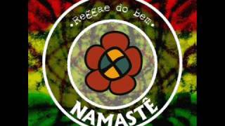 Namastê  Reggae do Bem [upl. by Ahsener51]