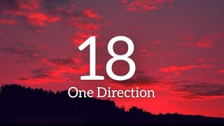 One Direction  18 Lyrics eighteen [upl. by Uta340]