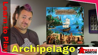 Learn to Play Archipelago board game [upl. by Fanchan842]