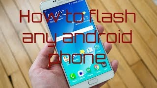 How to Flash any android phone100 WORKING [upl. by Sloane]