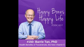 The Health Benefits of Tocotrienols the New Vitamin E  Barrie Tan PhD [upl. by Spillar]