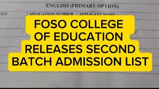 Foso College of Education Second batch Admission list out [upl. by Airtal958]