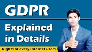 What is GDPR Explained in Details  General Data Protection Regulation [upl. by Sergu]