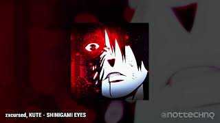 zxcursed KUTE  SHINIGAMI EYES slowedreverb [upl. by Ham]