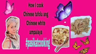 How i cook tufolu and white ampalayaofwlifekalolachanel [upl. by Anayek]