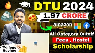 DTU Delhi Review 2024 😍 Cutoff Placement Ranking Fee Structure DTU Cutoff 2024 JAC Delhi 2024 [upl. by Tala57]