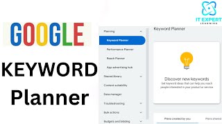 Google Keyword Planner How to use Google Keyword Planner for Keyword Research  IT Expert Learning [upl. by Drooff]