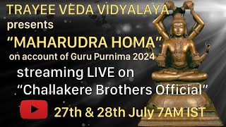 Guru Poornima 2024  Maha Rudra Homa  28th July 2024 [upl. by Nett307]