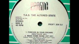 TAS The Altered State  Make Some Noise Def Mix [upl. by Byrle]