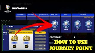 HOW TO USE JOURNEY POINTS IN FC MOBILE  EA SPORTS FC UEFA UERO 2024  EA FC 24 MOBILE [upl. by Leahci]