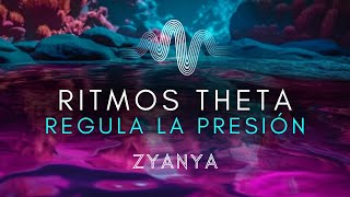 BAJA la PRESIÓN ARTERIAL en 5 minutos  Terapia musical para estimular las ONDAS THETA  “ZYANYA” [upl. by Marquet]